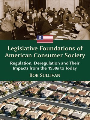 cover image of Legislative Foundations of American Consumer Society